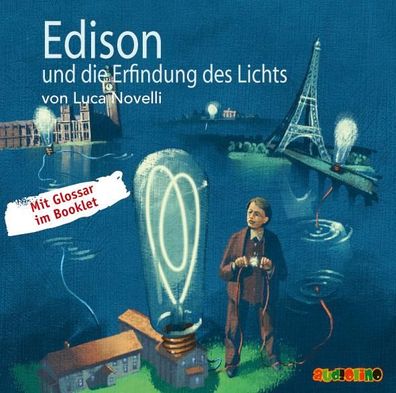 Edison und die Erfindung des Lichts, 1 Audio-CD CD Geniale Denker