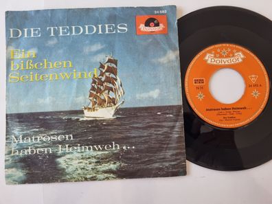 Die Teddies - Ein bisschen Seitenwind/ Matrosen haben Heimweh 7'' Vinyl Germany