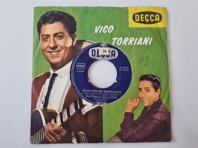 Vico Torriani - Heute lacht der Sonnenschein 7'' Vinyl Germany