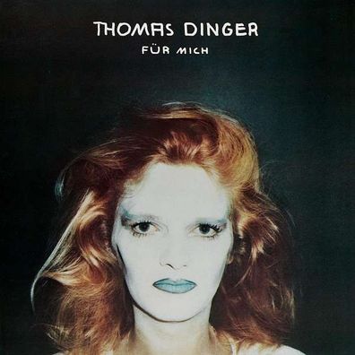 Thomas Dinger: Für mich - Bureau B 976632 - (Musik / Titel: A-G)