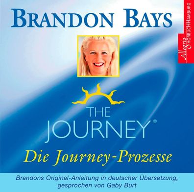 The Journey - Die Journey Prozesse, 2 Audio-CD 2 Audio-CD(s) Alleg