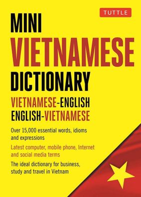 Mini Vietnamese Dictionary: Vietnamese-English / English-Vietnamese: Vietna ...