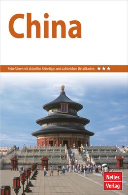 Nelles Guide Reisef?hrer China (Nelles Guide: Deutsche Ausgabe),