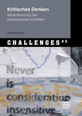 Kritisches Denken: Verantwortung der Geisteswissenschaften (Challenges: Her ...