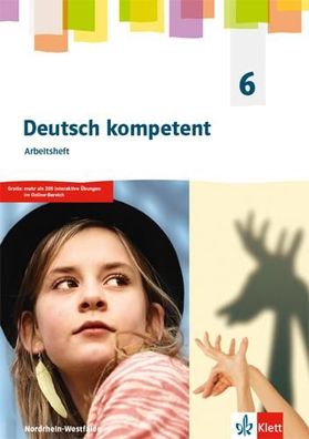 Deutsch kompetent 6. Ausgabe Nordrhein-Westfalen Gymnasium (G9) Arb