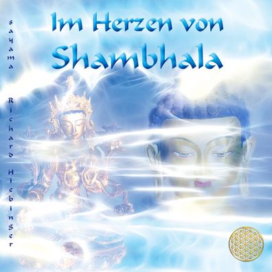 Im Herzen von Shambhala, 1 Audio-CD CD Heilmusik mit ausgewaehlten