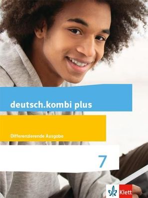 deutsch. kombi plus 7. Differenzierende Allgemeine Ausgabe Schulbuch