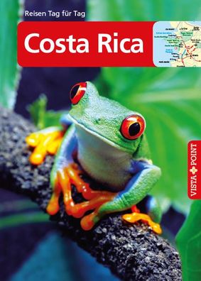 Costa Rica: VISTA POINT Reisef?hrer Reisen Tag f?r Tag, Ortrun Egelkraut
