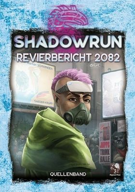 PEG46124G - Shadowrun: Revierbericht 2082 * Limitierte Ausgabe* (Pegasus Verlag)