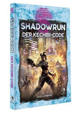 PEG46131G - Shadowrun: Der Kechibi-Code (Hardcover) (Pegasus Verlag)