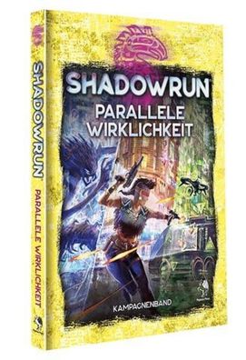 PEG46140G - Shadowrun: Parallele Wirklichkeit (Hardcover) (Pegasus Verlag)