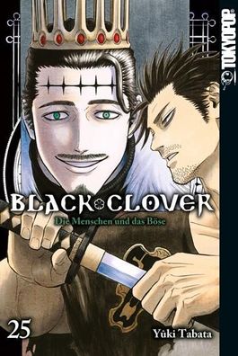 Black Clover 25 Die Menschen und das Boese Yuki Tabata Black Clove