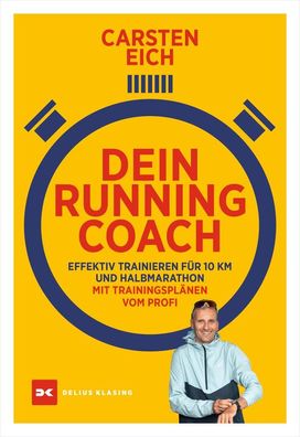 Dein Running-Coach Effektiv trainieren fuer 10 km und Halbmarathon