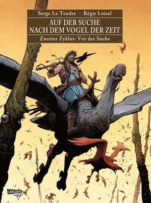 Auf der Suche nach dem Vogel der Zeit Gesamtausgabe 2 - HC - (Comic, Carlsen)