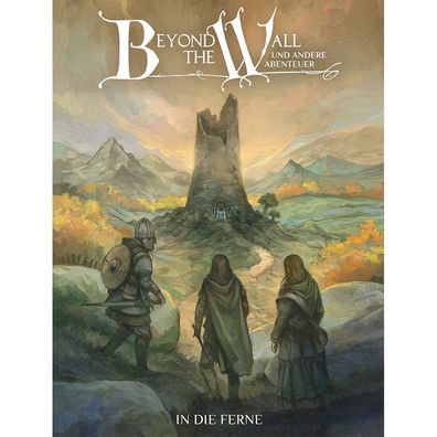 BtW-03 - Beyond the Wall ? In die Ferne (deutsch) (System Matters)