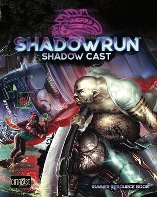 CAT28510 - Shadowrun Shadow Cast - HC - english (Catalyst)