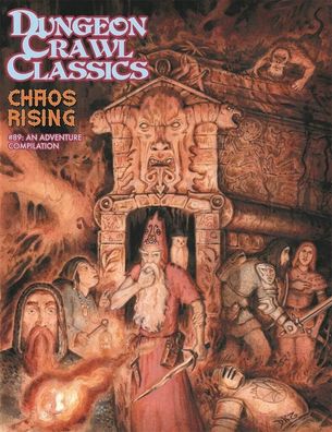 GMG5090 - Dungeon Crawl Classics - 89 - Chaos Rising -Multiple DCC Adventures EN