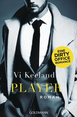 Player Eine Dirty Office Romance - Roman Vi Keeland Goldmann Tasch