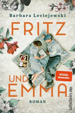 Fritz und Emma Roman Der Bestseller. Die schoenste Liebesgeschich