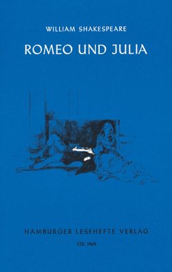 Romeo und Julia Ein Trauerspiel in fuenf Akten. Uebertr. v. August