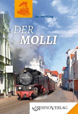 Der Molli Band 68 Dipl.-Ing. Jan Methling Rhino Westentaschen-Bibl