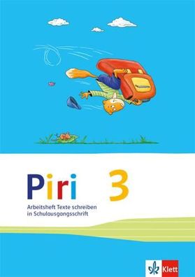 Piri 3 Arbeitsheft Schulausgangsschrift Klasse 3 Piri. Ausgabe a
