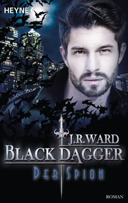 Der Spion Black Dagger 32 - Roman J. R. Ward Black Dagger Black Da