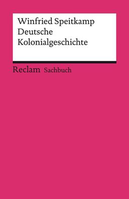 Deutsche Kolonialgeschichte Reclams Universal-Bibliothek 14096 Winf