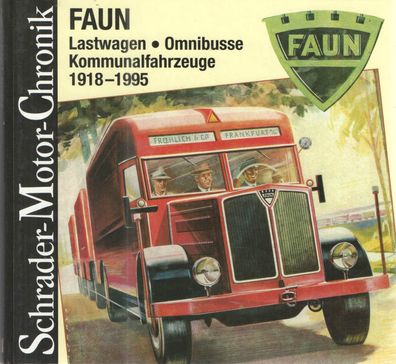 Faun, Lastwagen, Omnibusse, Kommunalfahrzeuge 1918-1995, LKW, Kehrmaschine, Typenbuch