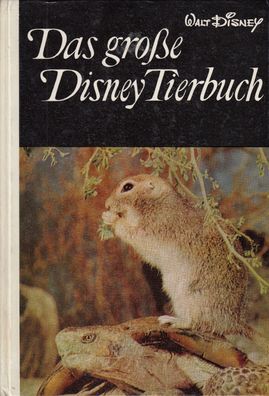 Das große Disney Tierbuch - Walt Disney