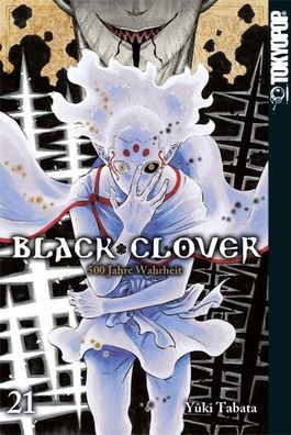 Black Clover 21 500 Jahre Wahrheit Yuki Tabata Black Clover
