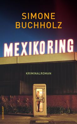 Mexikoring Kriminalroman Buchholz, Simone Chastity-Riley-Serie Cha