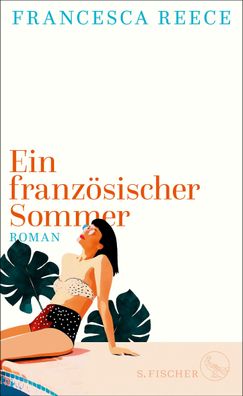 Ein franzoesischer Sommer Roman Francesca Reece