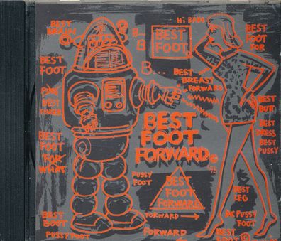 CD: Best Foot Forward (1995) Pussyfoot - PUSSY CDLP001