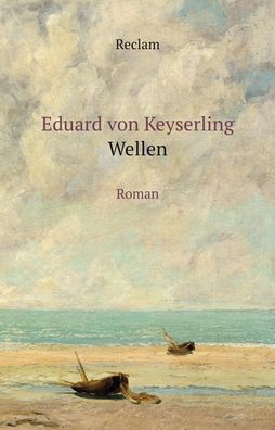 Wellen Roman Eduard von Keyserling