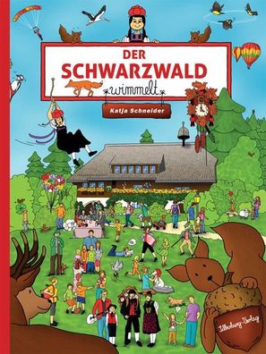 Der Schwarzwald wimmelt Silberburg Wimmelbuch Schneider, Katja