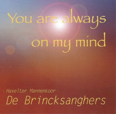 CD: De Brincksangers - You are always on my mind (2005) WM 310505
