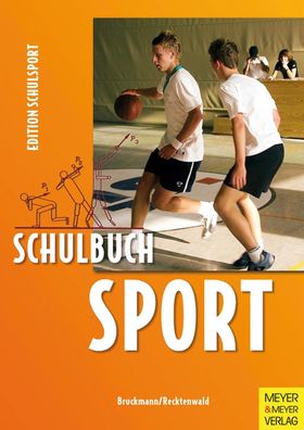 Schulbuch Sport Ein Arbeitsbuch fuer Schuelerinnen und Schueler der