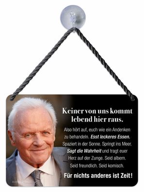 Kulthänger Blechschild, Keiner von uns kommt lebend hier raus, A. Hopkins, KH 160