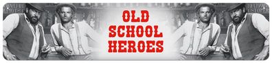 Bud Spencer & Terence Hill - Old School Heroes - Blechschild 46x10 cm, STR-T04