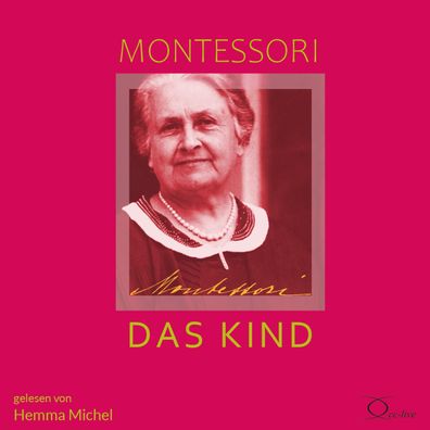 Das Kind, 1 Audio-CD CD Montessori