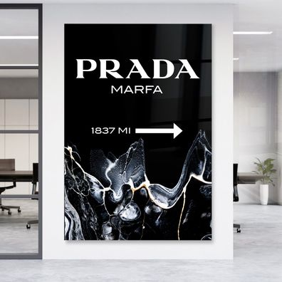Prada Marfa Fashion Luxury Leinwand , Acrylglas + Aluminium , Poster Wandbild