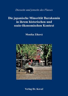 Die japanische Minorit?t Burakumin in ihrem historischen und sozio-?konomis ...