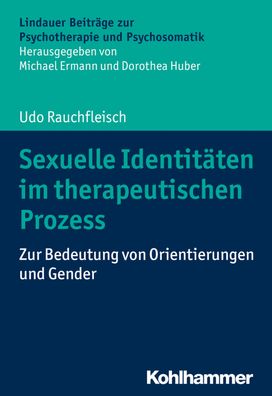 Sexuelle Identitaeten im therapeutischen Prozess Zur Bedeutung von