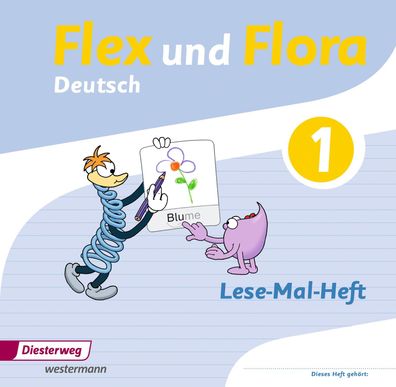 Flex und Flora - Ausgabe 2013 Lese-Mal-Heft 1 Baligand, Heike Foehl