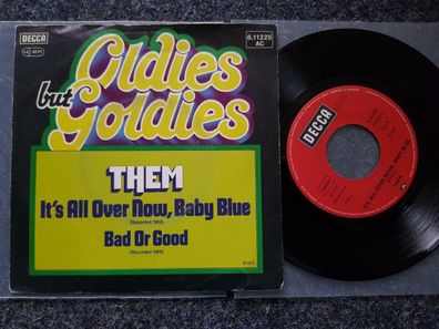 Them - It's all over now, Baby blue/ Bad or good 7'' Single