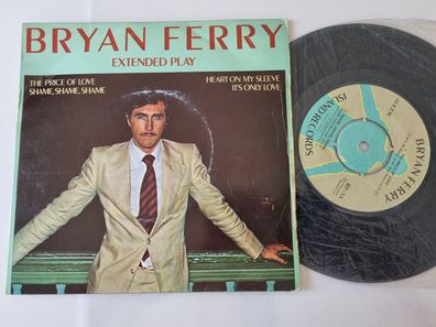 Bryan Ferry - Extended Play/ The price of love 7'' Vinyl UK