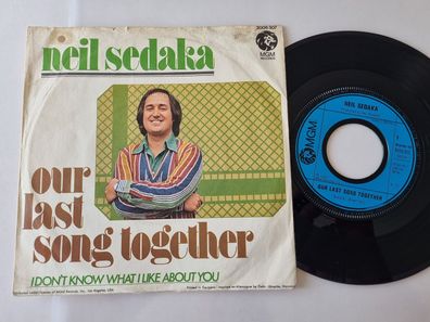 Neil Sedaka - Our last song together 7'' Vinyl Germany