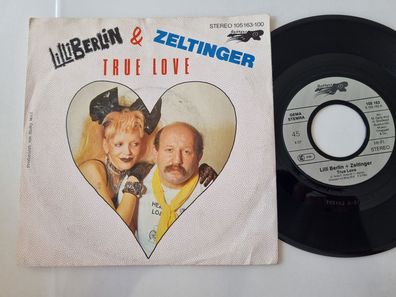 Lilli Berlin & Zeltinger - True love 7'' Vinyl Germany