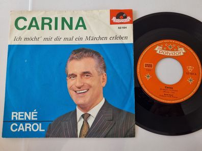 Rene Carol - Carina 7'' Vinyl Germany